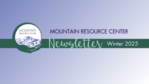 A light purple gradient with the MRC logo and the words Mountain Resource Center Newsletter Winter 2025 centered horizontally.